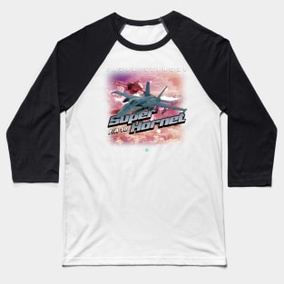 F/A18 Super Hornet  Airforce Pilot Gift Modern Warbird Baseball T-Shirt